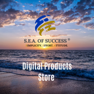 S.E.A. Success® Digital Products